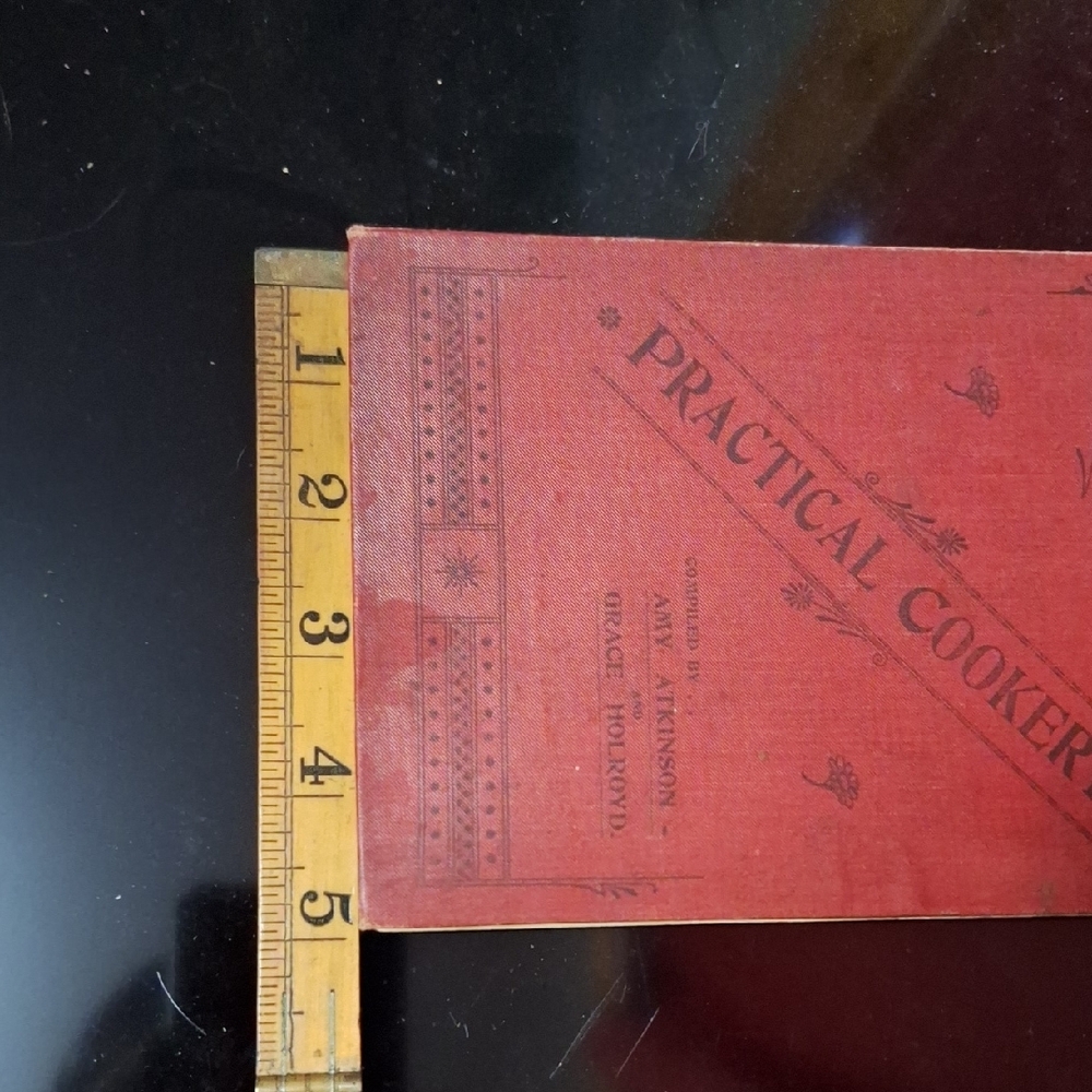 RARE 1900 1st Ed. Practical Cookery - Atkinson & Holroyd Antique Cookbook Red - Picture 9 of 9